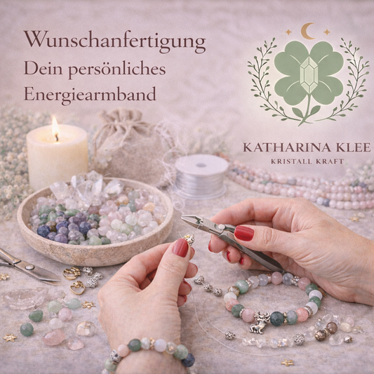 Wunschanfertigung - Dein persönliches Energiearmband