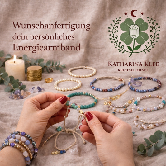 Wunschanfertigung - Dein persönliches Energiearmband